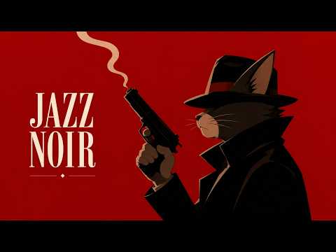Jazz Noir -- To Calm Your Mind
