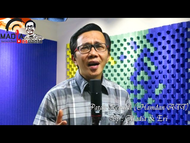 PATAH KEMUDI Hamdan ATT - Dangdut Melayu (Cover) || Madia u0026 Eri class=