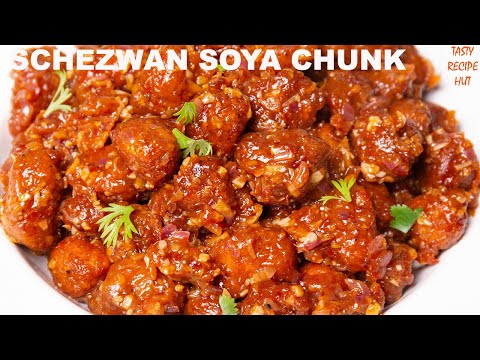 Schezwan Soya Chunks Recipe ! Crispy & Spicy Soya Chunks Recipe | Tasty Recipe Hut