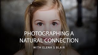 How To Pose and Direct Lifestyle Family Photography with Elena S Blair | CreativeLive