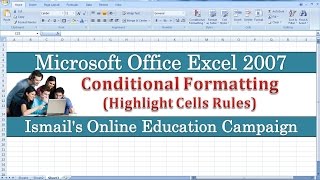 Ms Excel 2007 Conditional Formatting: Highlight Cells Rules VID# 08