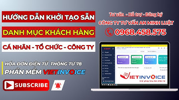 [VietInvoice] Tạo danh mục KHÁCH HÀNG trên phần mềm VIET-INVOICE