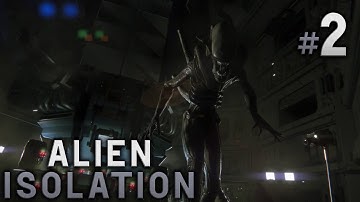 Alien: Isolation #2 - Perfect Organism