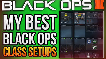 Black Ops 3: "MY BEST CLASS SETUPS" - Top 3 Favorite Classes in Black Ops 3 (BO3 Best Class Setups)