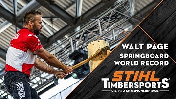 Walt Page conquers the heights with a 35.43s Springboard world record! / STIHL TIMBERSPORTS®