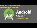 How to fix grandle sync failed error android studio 100% solved