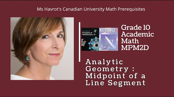 Grade 10 Analytic Geometry : Midpoint of a Line Segment