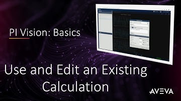 PI Vision: Basics - Use and Edit an Existing Calculation