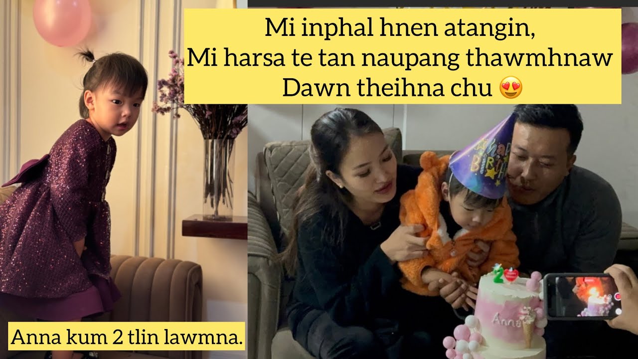 Nonoi birthday lawmna. Christmas thuam mi harsa te tan big littles vouge ten an pe dawn e. ❤️❤️❤️