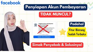 THIS IS THE REASON! FACEBOOK PAYMENT ACCOUNT SETUP NOT APPEARING || STARS EXPIRED?