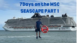 7 Days on the MSC Seascape part 1