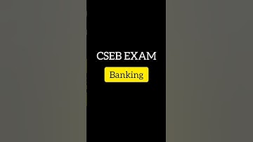 CSEB EXAM preparation 👍💯Banking questions&answers#shortvideo #exam #cseb #shortvideo