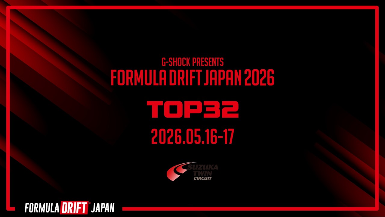 2026 Formula Drift Japan Round 2 TOP32
