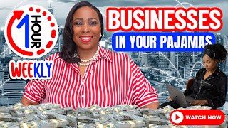 8 Microbusinesses You Can Run In ONE HOUR A Week In Your Pajamas Worldwide: Make US$1,000 A Week by Odetta Rockhead-Kerr 32,261 views 3 weeks ago 25 minutes