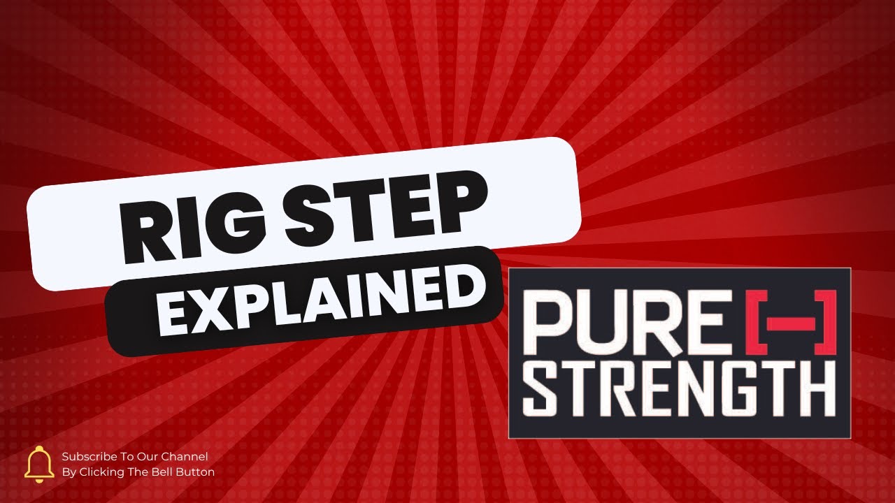 The Rig Step Explained - YouTube