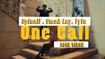 SPINALL, Omah Lay, Tyla One Call Hook OPEN VERSE {Freebeat} Prodby FpelohbeatZ