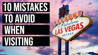 Top 10 MISTAKES To AVOID In Las Vegas 2021 | Las Vegas Guide