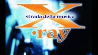 X-Ray - Strada Della Musica (2000)