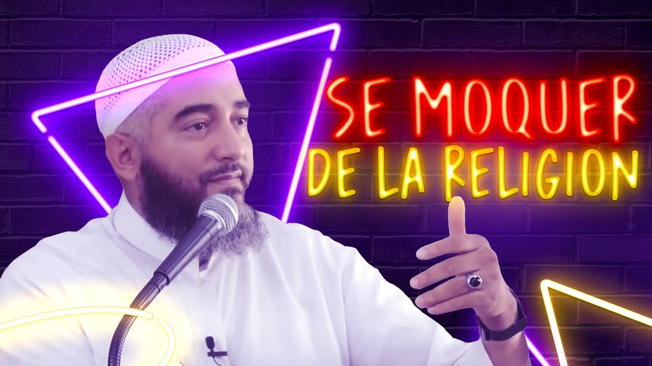 SE MOQUER DE LA RELIGION