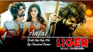 Aafat-Liger |Vijay Deverakonda, Ananya Panday | Drill Mix