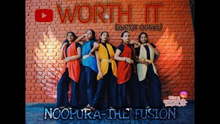 WORTH IT - Fifth Harmony ft. Kid Ink / Noopura The Fusion (Dance Cover)