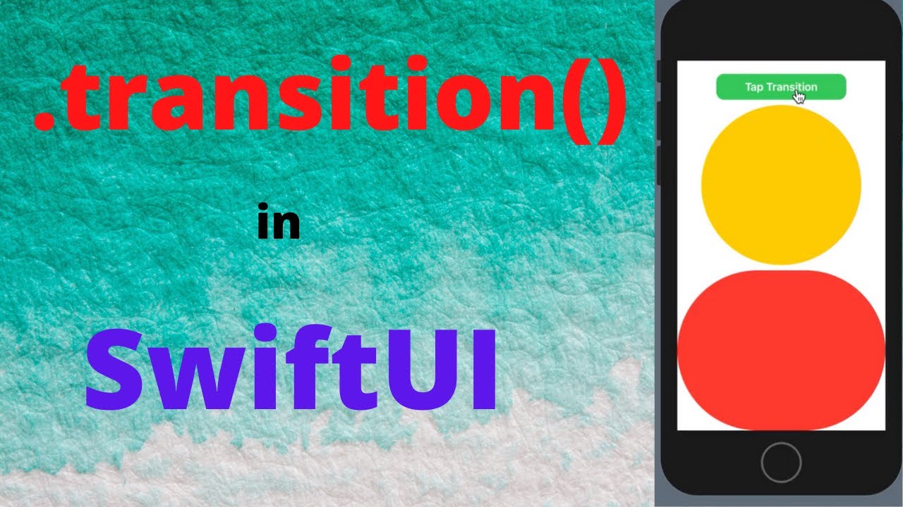 How to use Transitions in SwiftUI - YouTube
