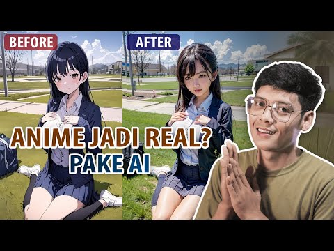 Cara Membuat Gambar Orang Jadi Anime
