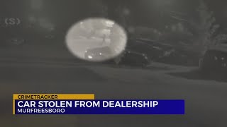 Car stolen from Murfreesboro dealership