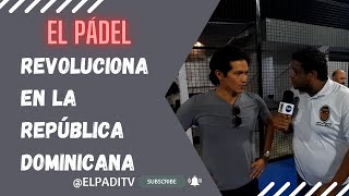 Juan Quintana y Benito Suriano Propietarios de Padel Republic hablan del torneo 