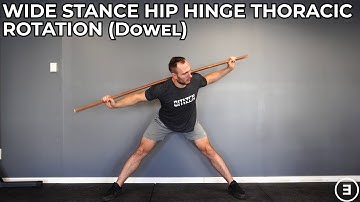 Wide Stance Hip Hinge Thoracic Rotation (Dowel)