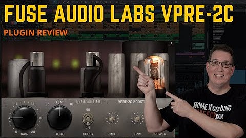 Fuse Audio Labs VPRE-2C | Plugin Review