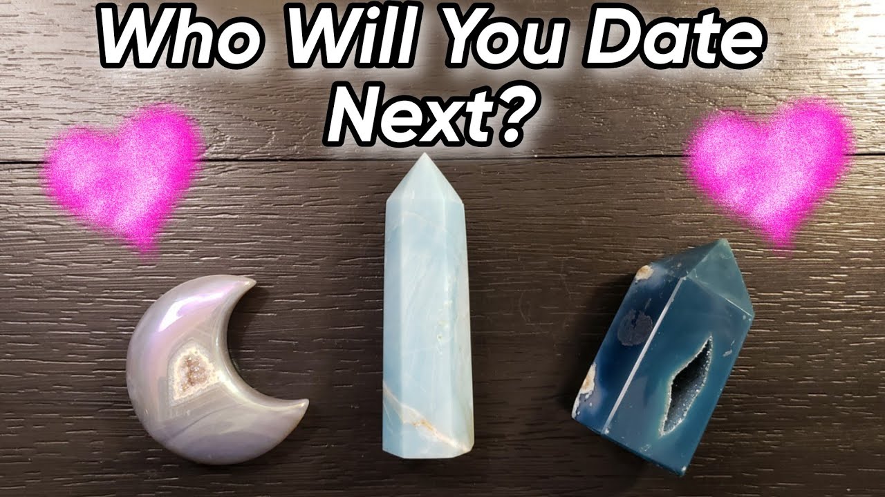 🥰🌹WHO Will You DATE NEXT?! 🌹💋Pick A Card Love Reading