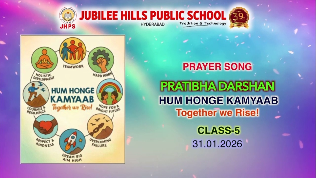 JHPS, HYD | PRAYER SONG | CLASS-5 | PRATIBHA DARSHAN 2026 | JUBILEE HILLS PUBLIC SCHOOL, HYDERABAD