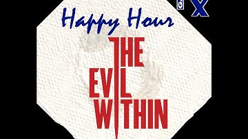 The Evil WIthin: Part 1 - I