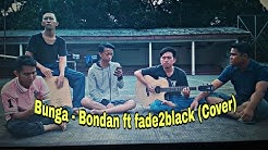 BUNGA( COVER) - BONDAN & fade2black - Durasi: 3:17. BUNGA( COVER) - BONDAN & fade2black - Durasi: 3:17.