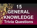 15 Trivia Questions (General Knowledge) #6 ⭐ | General Knowledge Questions &amp; Answers |