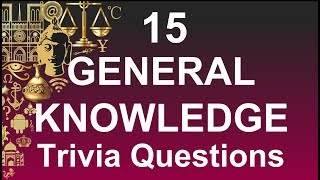 15 Trivia Questions (General Knowledge) #6 ⭐ | General Knowledge Questions &amp; Answers |
