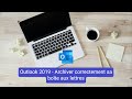 Outlook 2019  archiver correctement sa bote aux lettres