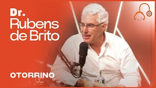 Dr. Rubens De Brito, Otorrino Especialista Em Audição