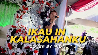 IKAU IN KALASAHAN KU COVER BY MIDA