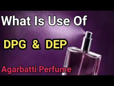 What Is Use Of Dpg And Dep In Perfume | What Is Carrier Oil | Agarbatti Perfume x Dep | Krunal Patel