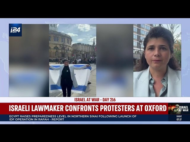 Israeli lawmaker confronts protesters at Oxford amid the rise of antisemitism around the world class=