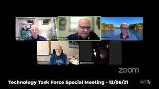Technology Task Force Special Meeting - December 6, 2021