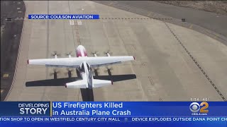 3 Americans Killed In Plane Crash While Fighting Australian Fires