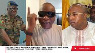 Iba Bocoum Sattaque À Sekou Bolly Qui Distribue Largent Du Contribuable Aux Femmes Et Frappe Solo