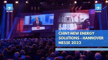 CHINT New Energy Solutions - Hannover Messe 2022