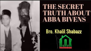 Khalil Shabazz The Secret Truth About Abba Bivens. Tazaryach & Baqash Attack Khalil Shabazz Teaching