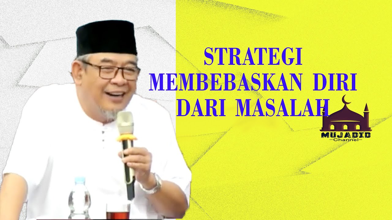Ustadz Dudi Muttaqien || strategi membebaskan diri dari masalah