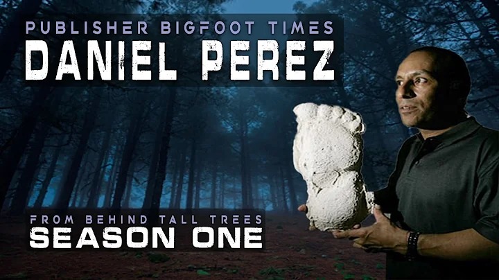 DANIEL PEREZ- BigfootTimes publisher and legendary...