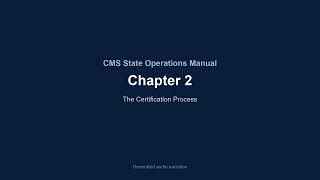 CMS State Operations Manual Chapter 2 The Certification Process part 2 of 2